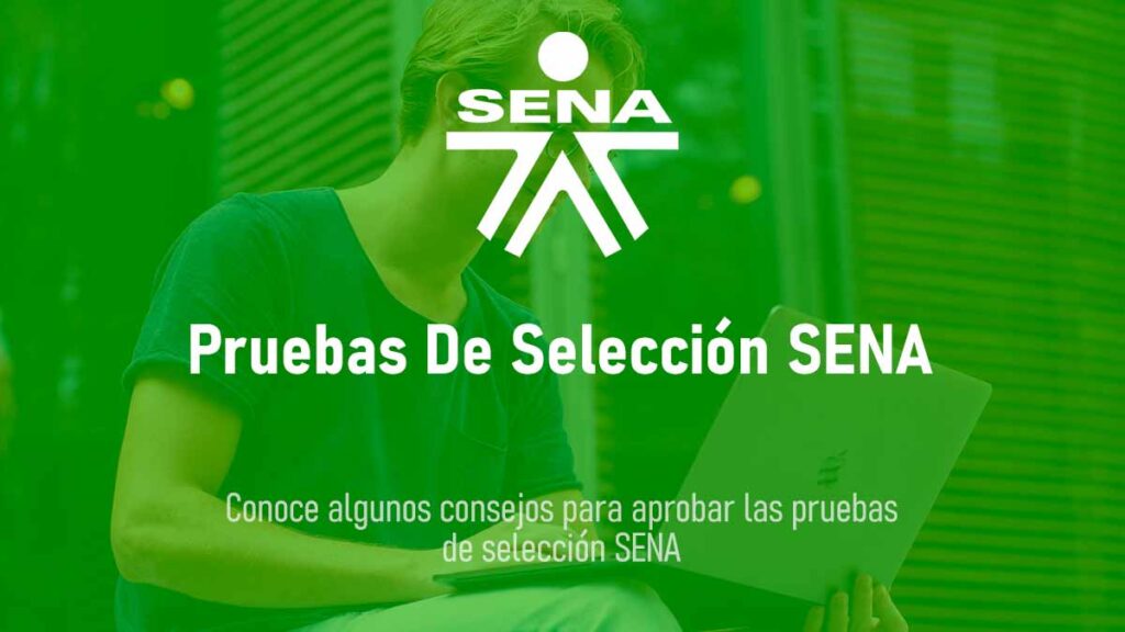 Pruebas De Selección SENA Sofia 2023 » SENA Sofia Plus Inscripción 2025